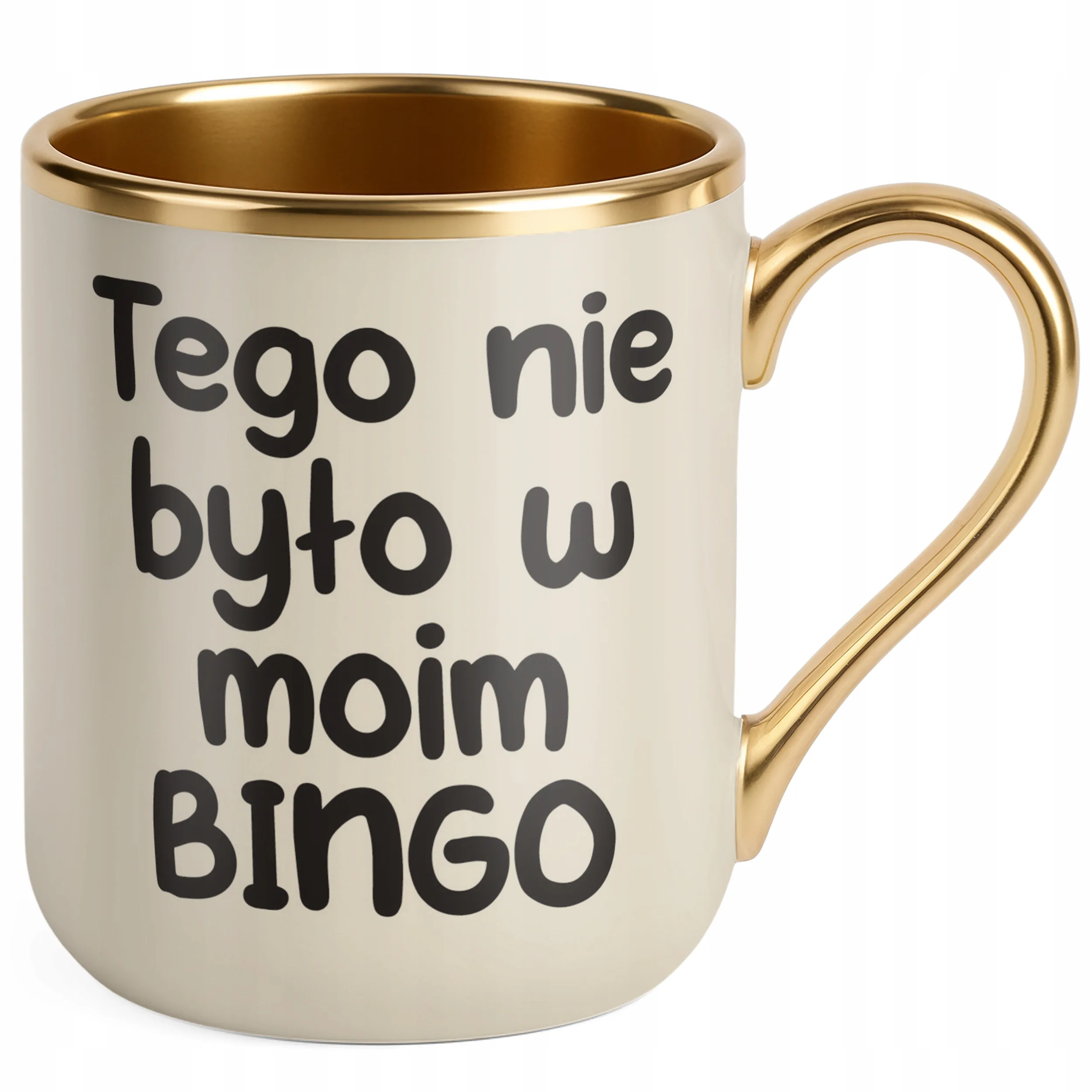 Kubek Premium Złoty Ecru Tego Nie Było W Moim Bingo Śmieszny Zabawny