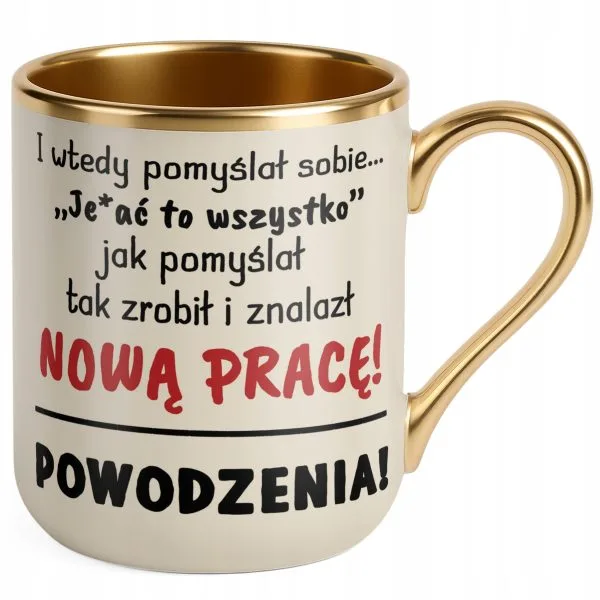 Kubek Premium Złoty Ecru Na Pożegnanie Odejście z Pracy Zabawny Prezent
