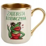 Kubek Premium Złoty Ecru Żajebista Dziewczyna Dzień Kobiet Prezent