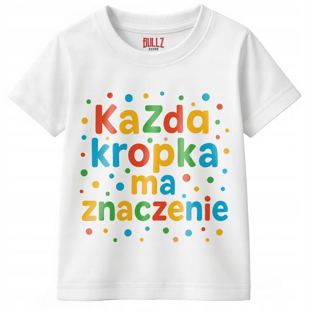 Koszulka biała dziecięca Dzień Kropki Do Przedszkola Szkoły