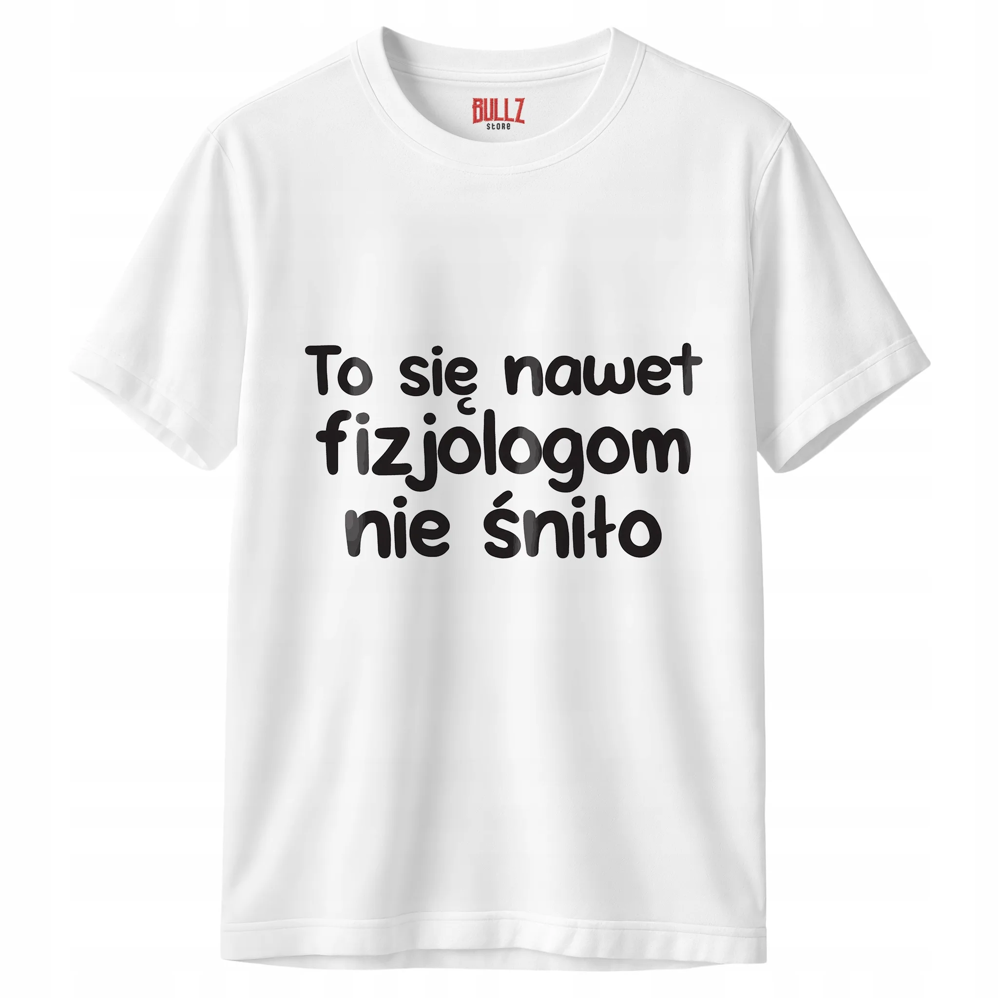 Koszulka biała męska To Się Nawet Fizjologom Nie Śniło Prezent r. 3XL