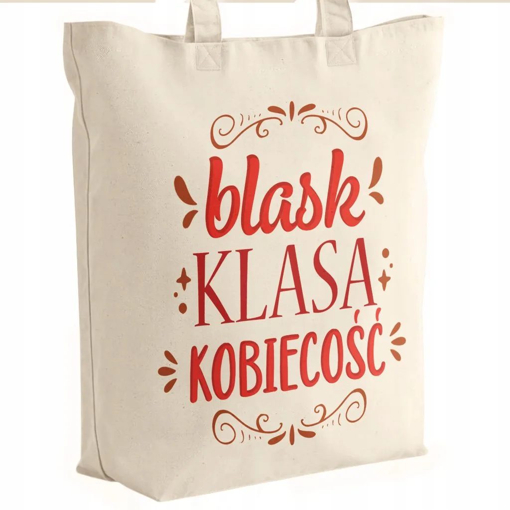 Torba bawełniana premium prezent na Dzień Kobiet Blask Kobiecość Klasa