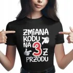 Koszulka damska czarna Zmiana Kodu Na 30 Urodziny Prezent Upominek