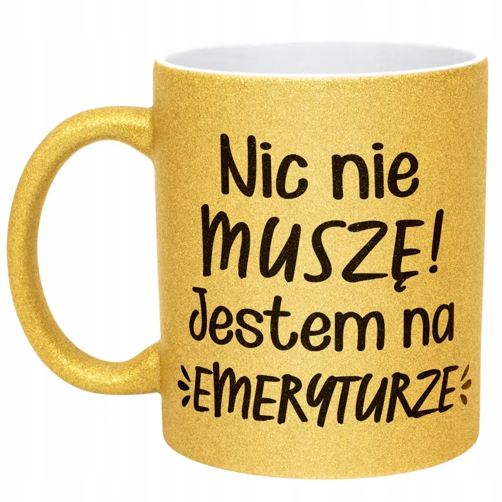 Złoty kubek brokatowy Z okazji Emerytury Dla Emeryta Emerytki Prezent
