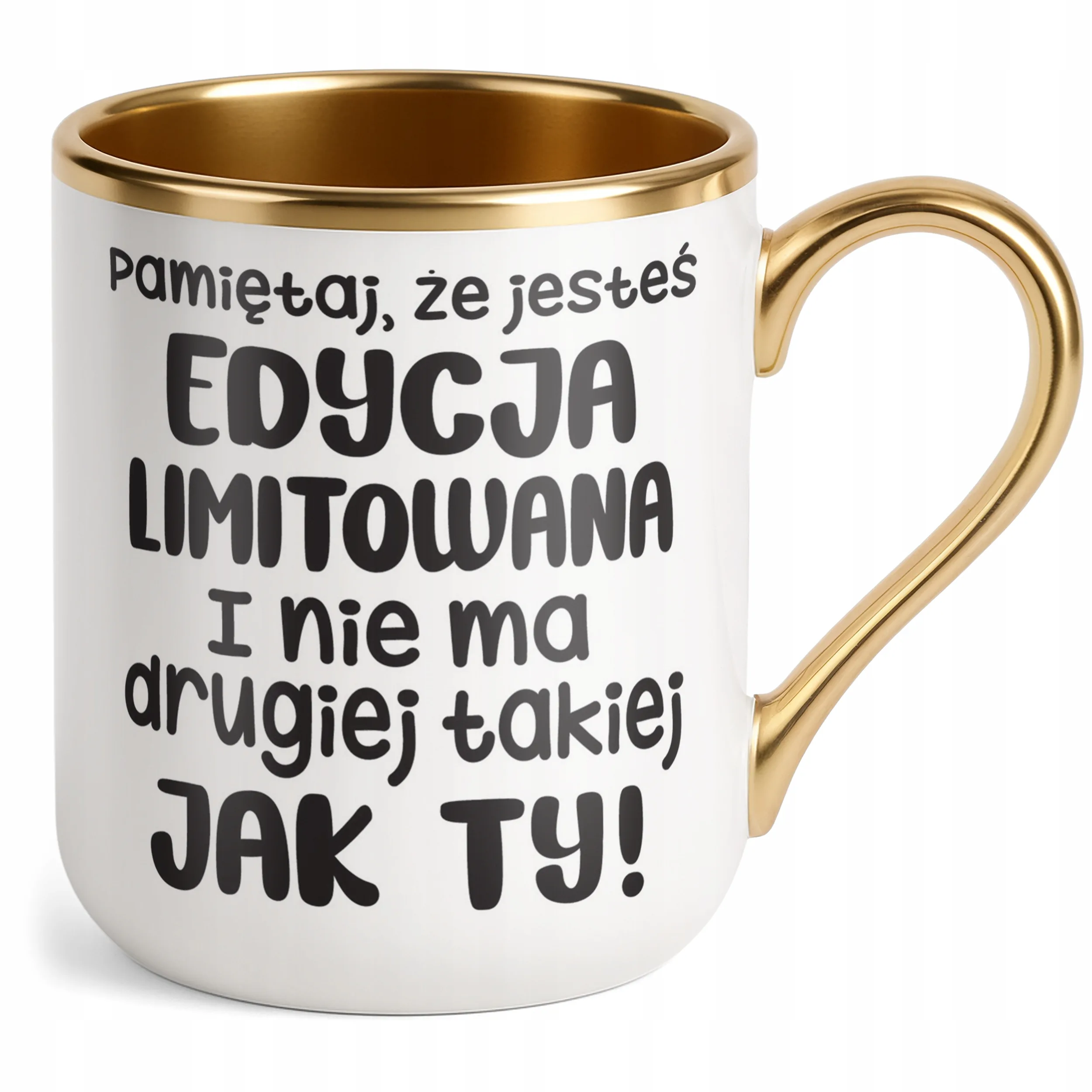 Kubek Premium Złoty Jesteś Edycja Limitowana Śmieszny Zabawny Prezent