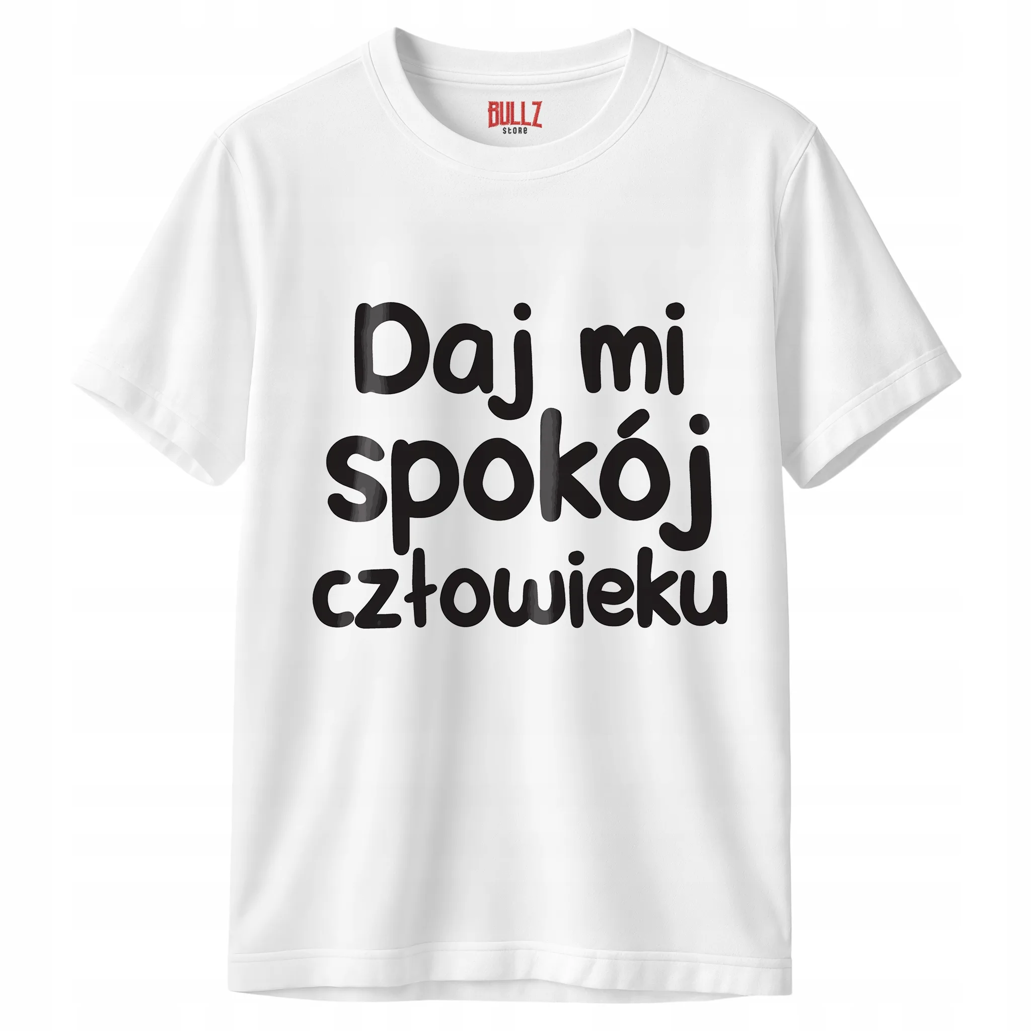 Koszulka biała męska Daj Mi Spokój Człowieku Zabawny Prezent