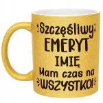Złoty kubek brokatowy personalizowany Emerytura Dla Emeryta Prezent