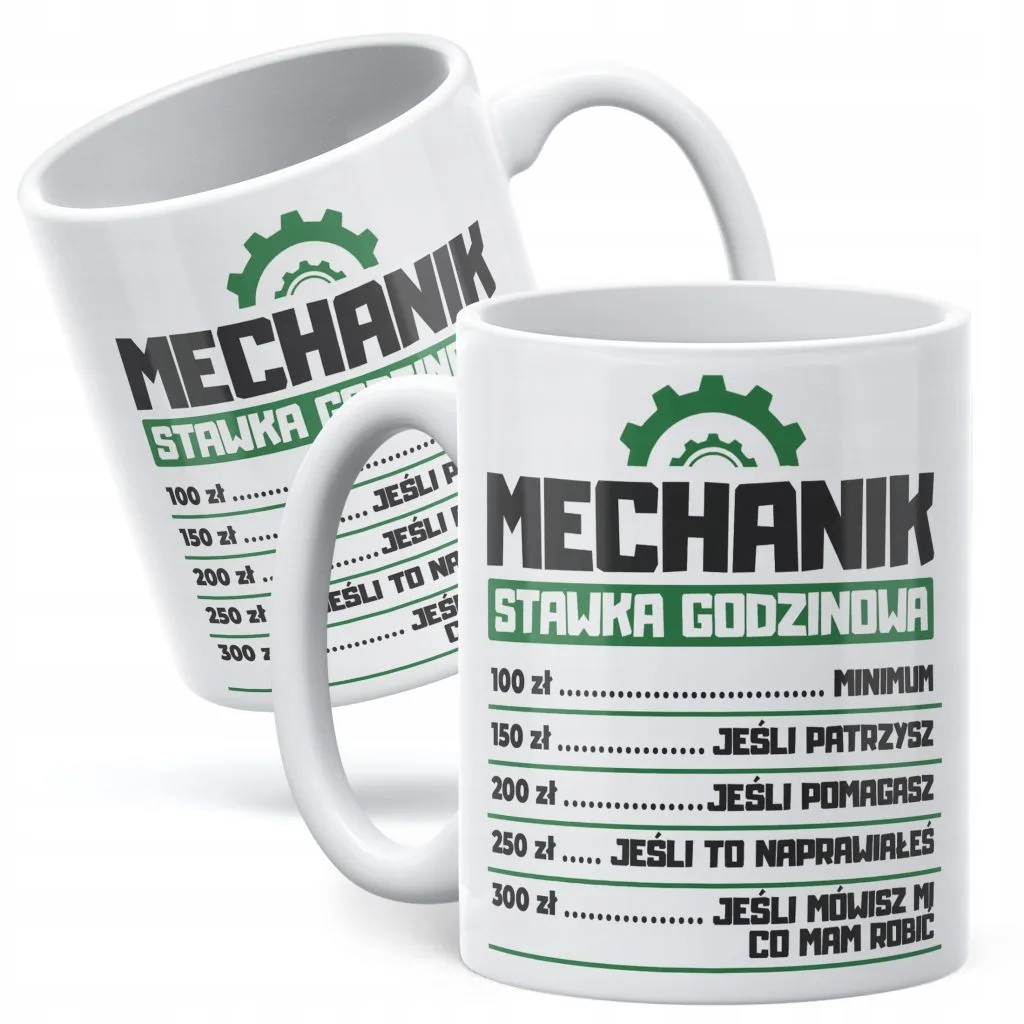 Kubek ceramiczny Mechanik Stawka Godzinowa Zabawny Prezent Upominek
