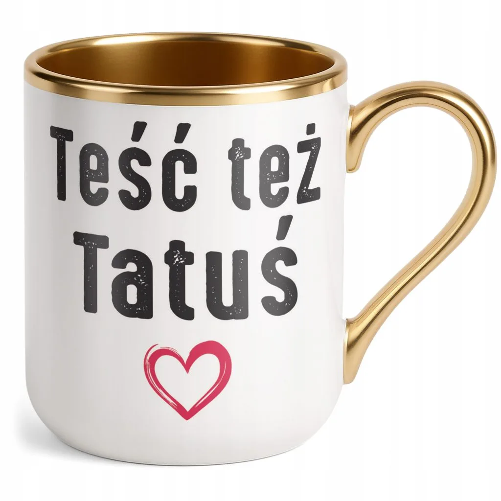 Kubek Premium Złoty Dzień Ojca Dla Teścia Teść Też Tatuś Prezent