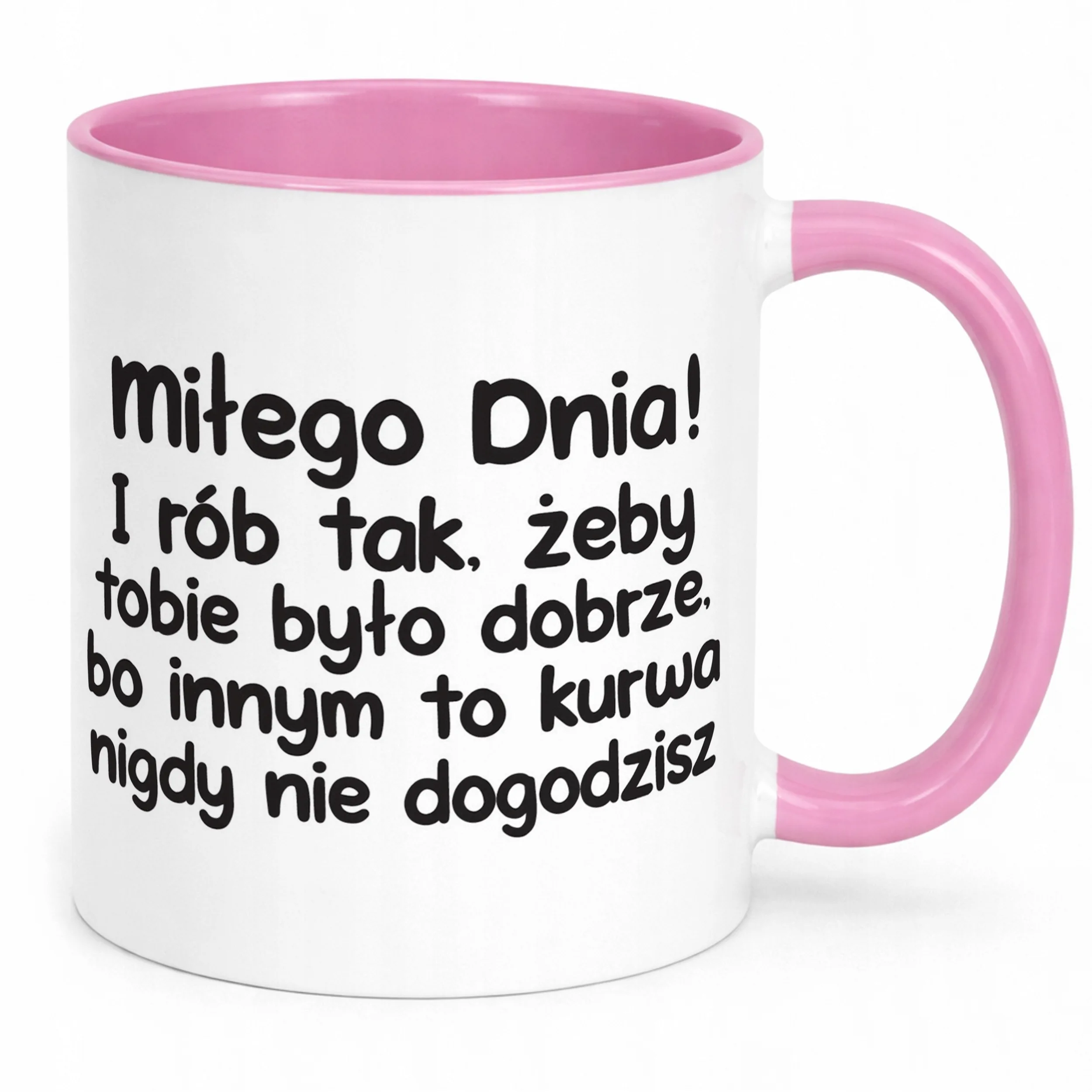 Kubek Różowy Miłego Dnia I Rób Tak Śmieszny Zabawny Prezent