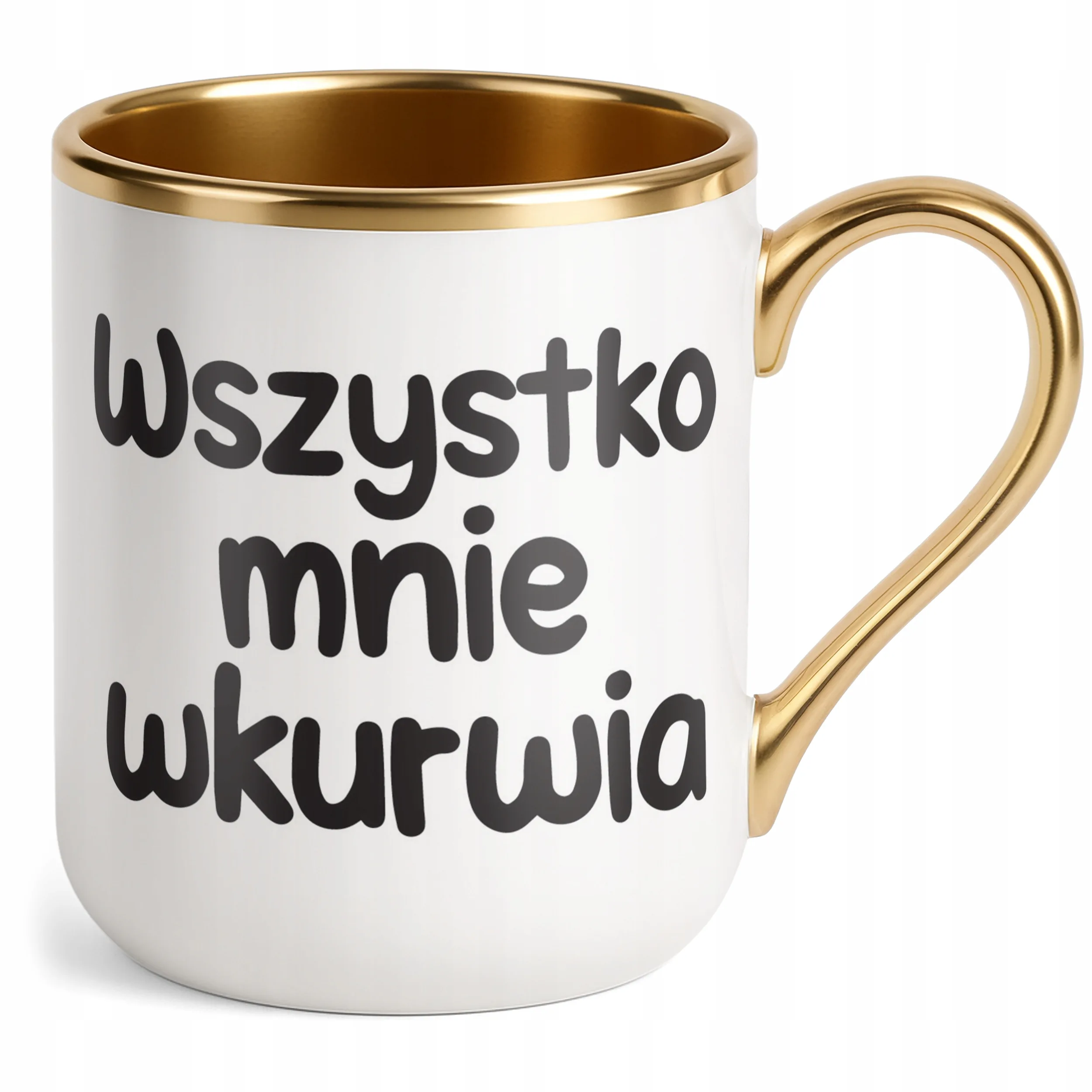 Kubek Premium Złoty Wszystko Mnie Wku**ia Śmieszny Zabawny Prezent