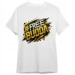 Koszulka damska biała #FreeBudda Free Budda Uwolnić Budde