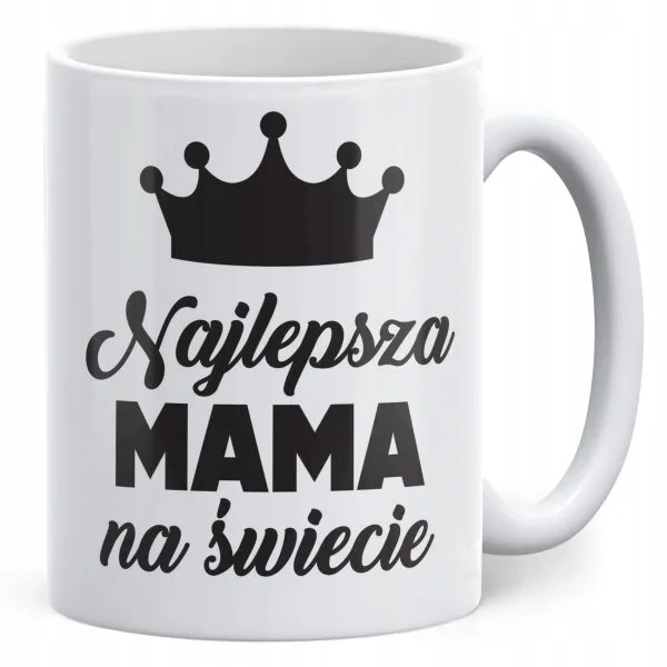 Kubek ceramiczny Dzień Matki Dla Mamy Prezent Najlepsza Mama na Świecie