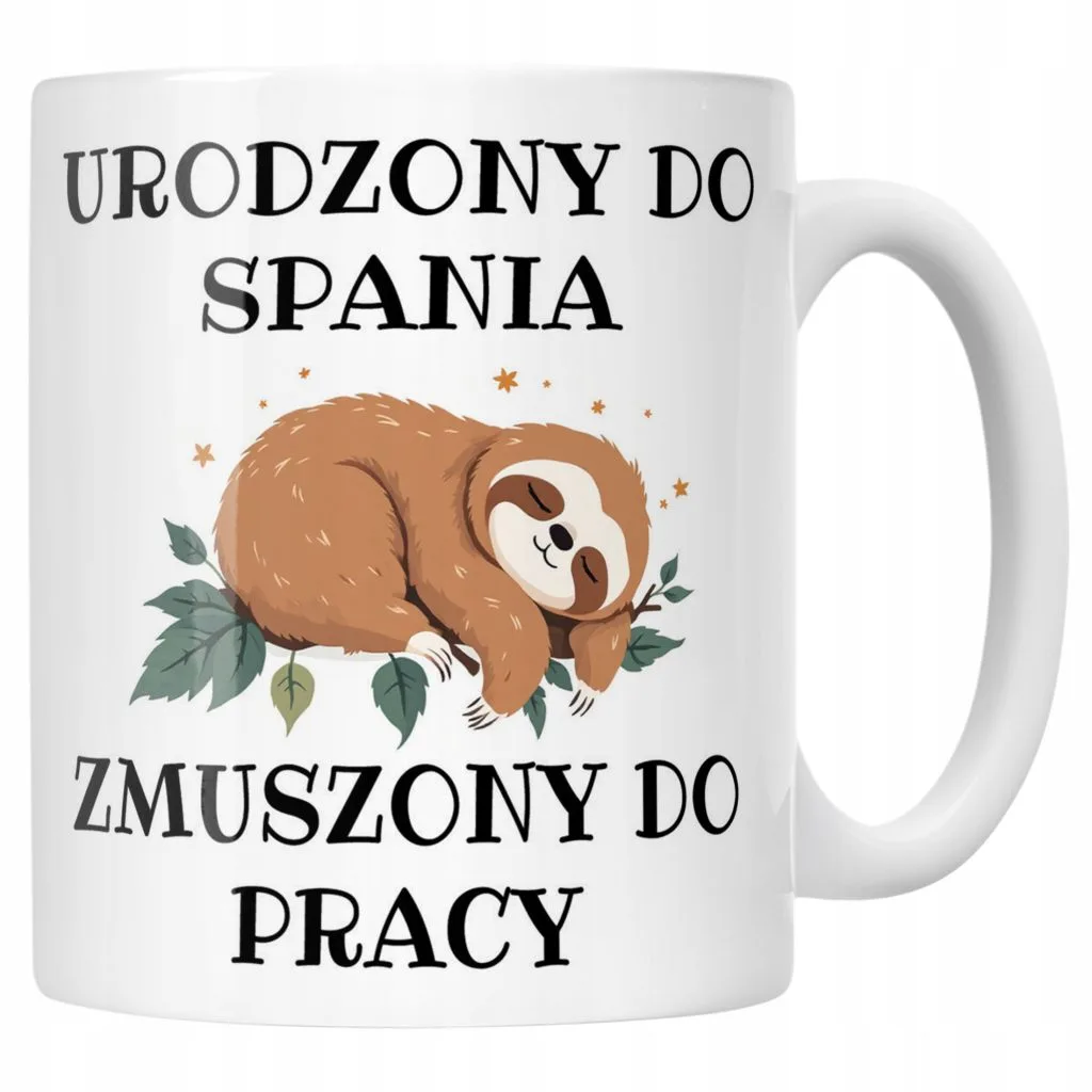 Kubek ceramiczny Urodzony Do Spania Śmieszny Zabawny Prezent