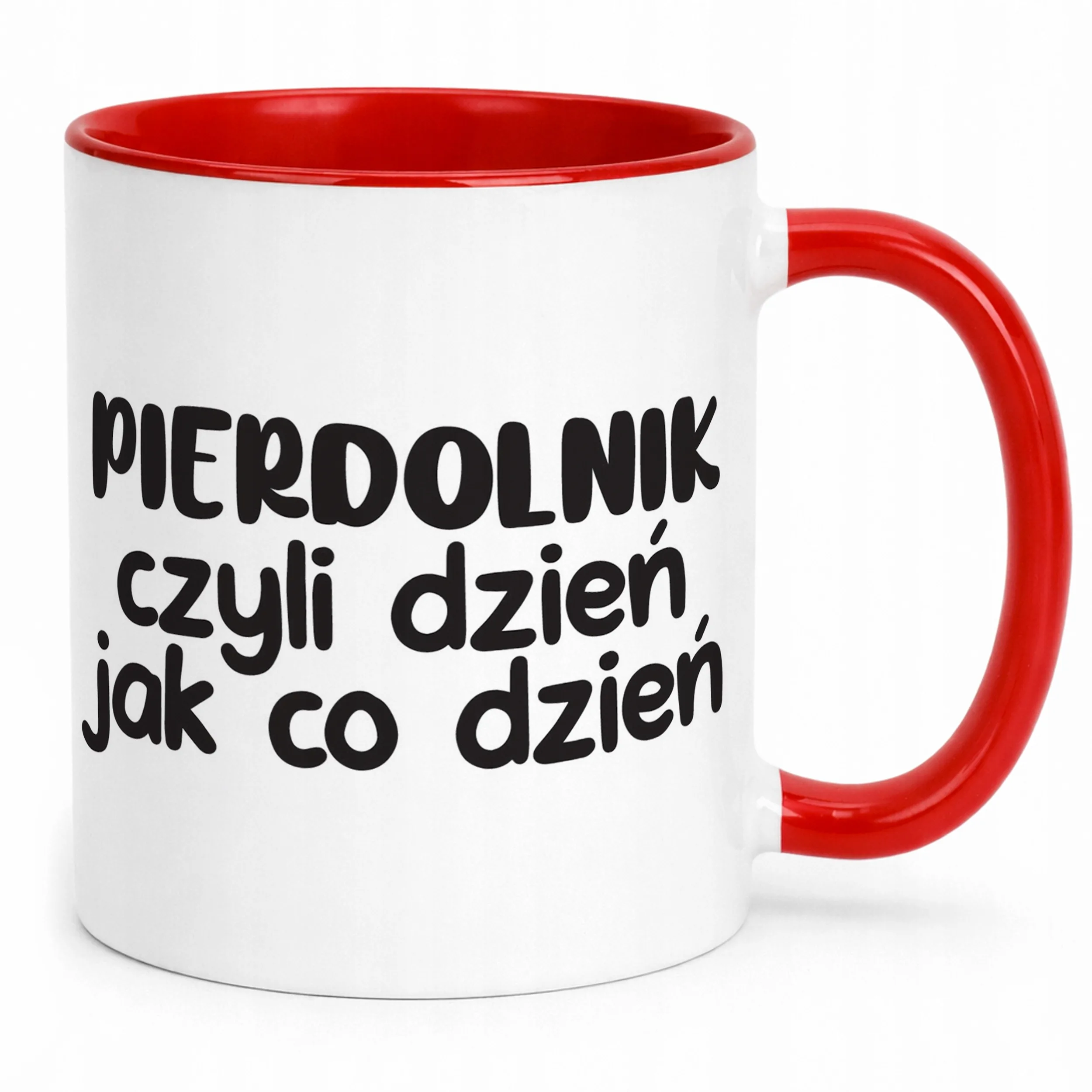 Kubek Czerwony Pie*dolnik Dzień Jak Co Dzień Śmieszny Zabawny Prezent