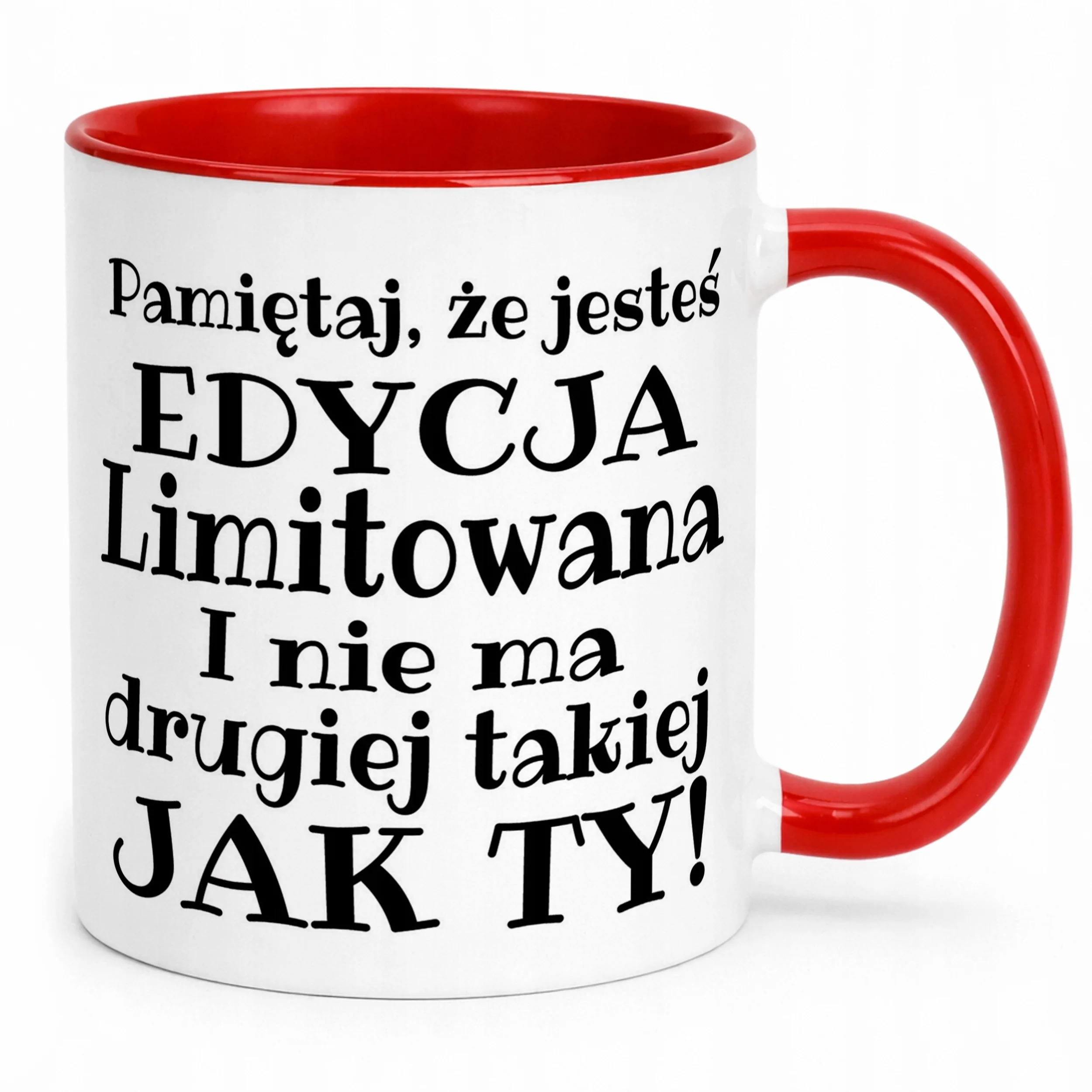 Kubek ceramiczny Pamiętaj Że Jesteś Edycja Limitowana Zabawny Prezent