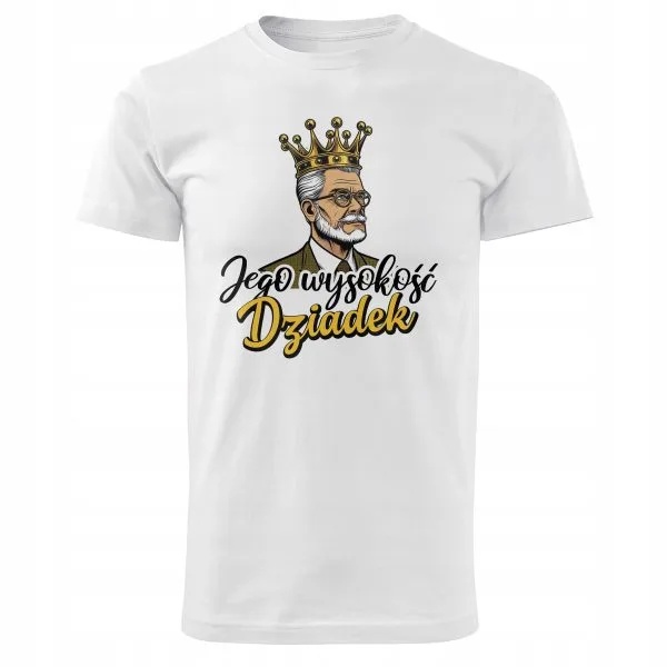 Koszulka Męski T-shirt Na Dzień Dziadka Prezent Jego Wysokość