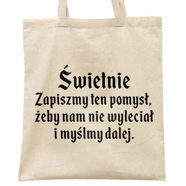 Torba bawełniana na zakupy 1670 Zapiszmy Ten Pomysł I Myślmy Dalej