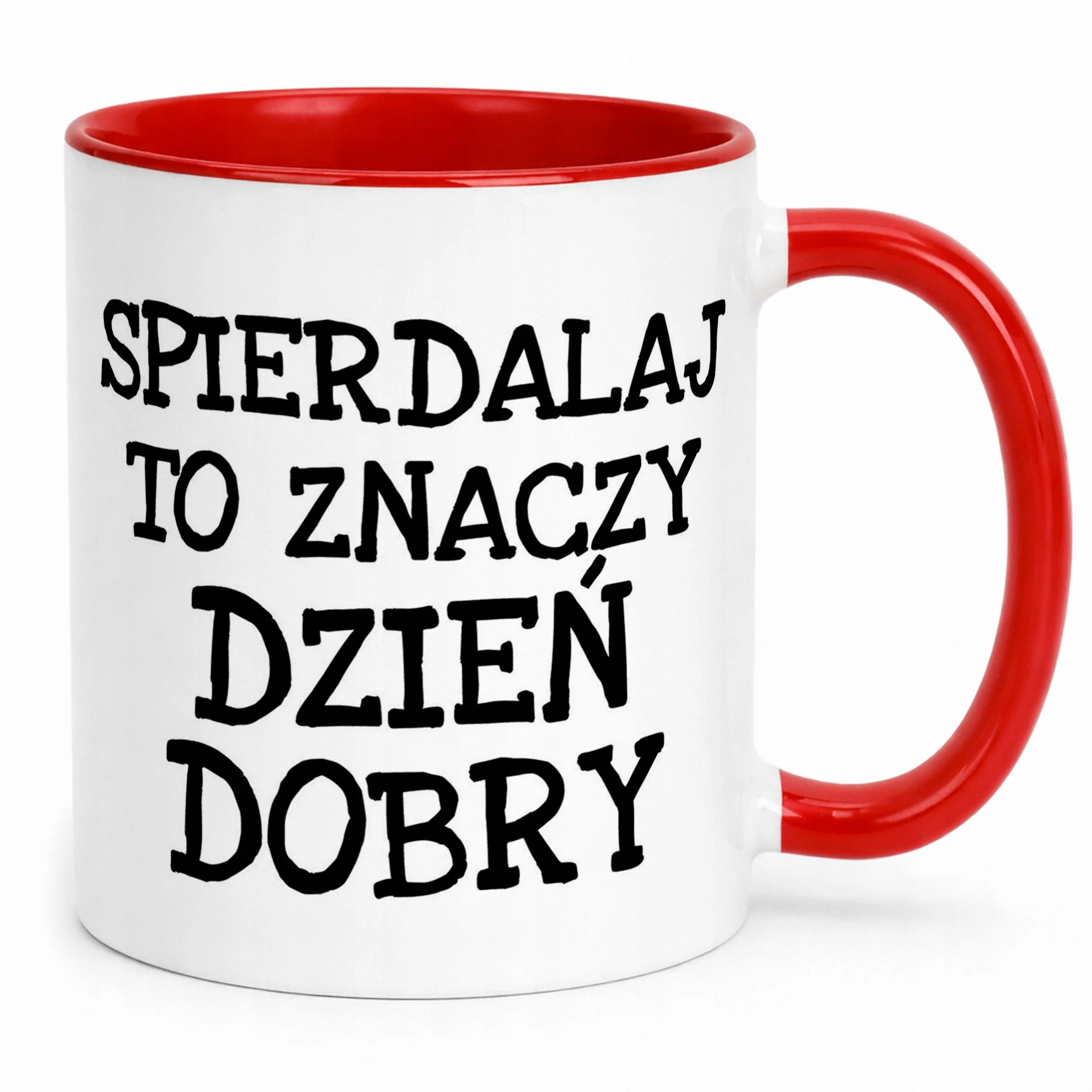 Kubek ceramiczny Spier*** To Znaczy Dzień Dobry Zabawny Prezent