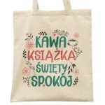 Torba bawełniana na zakupy prezent na Dzień Kobiet Święty Spokój