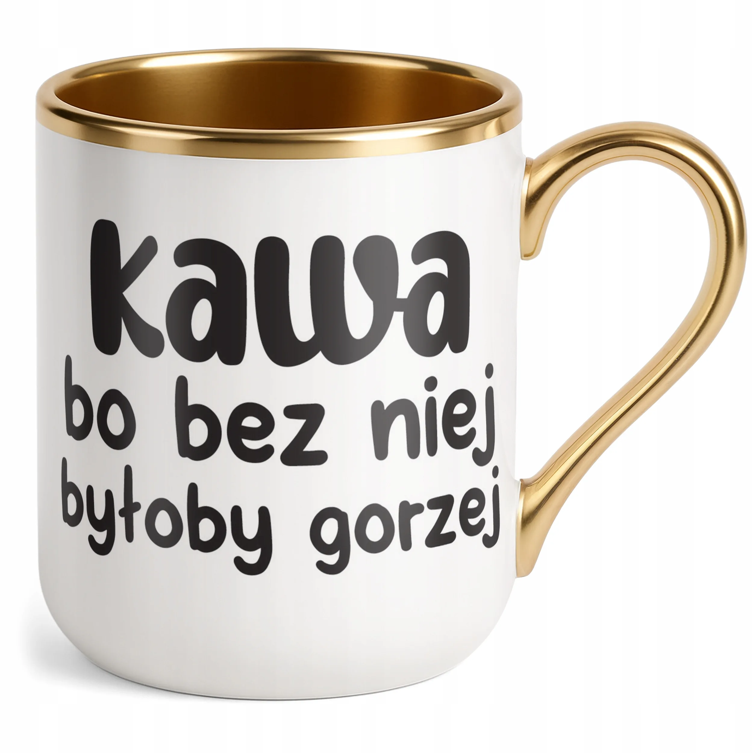 Kubek Premium Złoty Kawa Bo Bez Niej Było By Gorzej Zabawny Prezent
