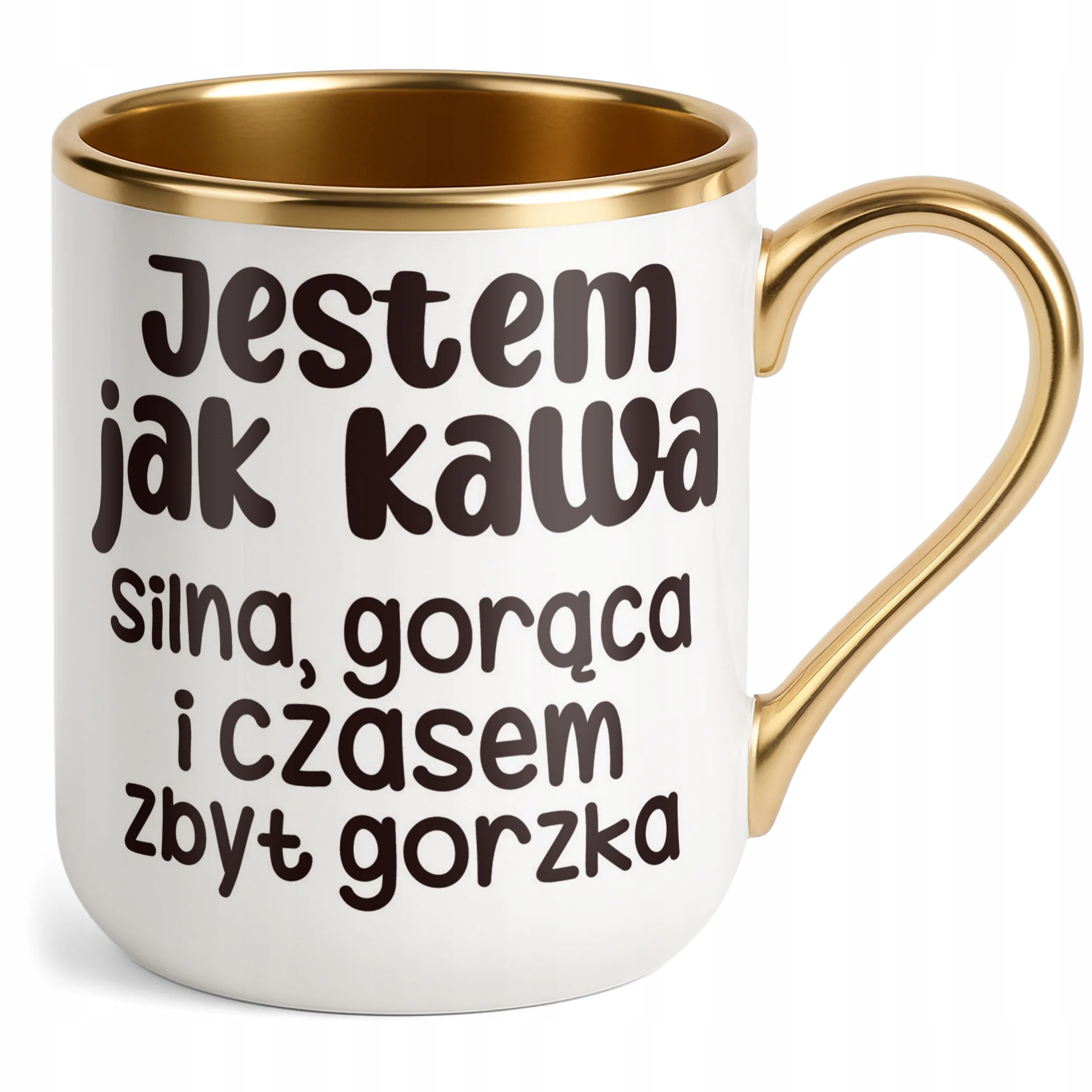 Kubek Premium Złoty Jestem Jak Kawa Śmieszny Zabawny Prezent