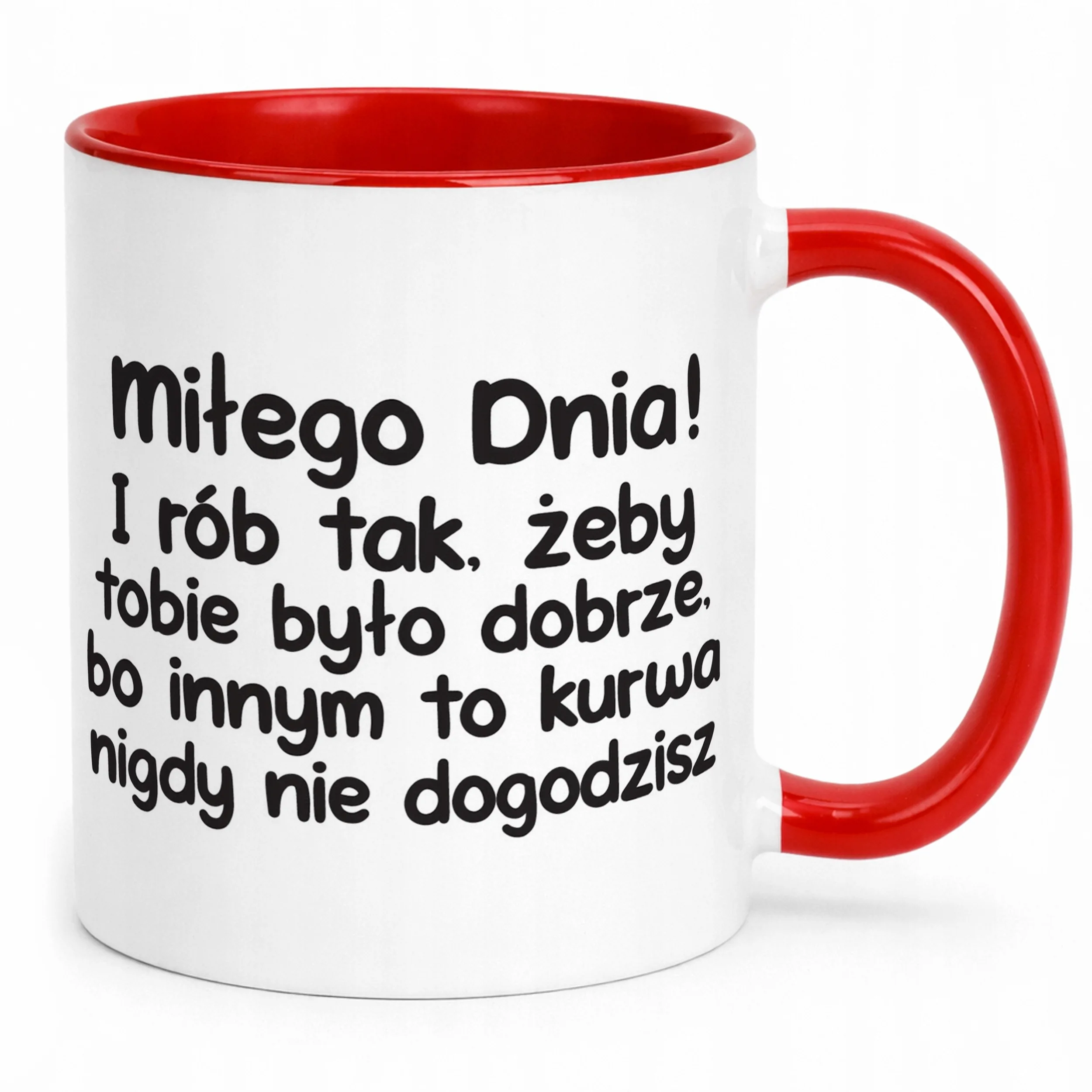 Kubek Czerwony Miłego Dnia I Rób Tak Śmieszny Zabawny Prezent