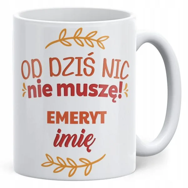 Kubek ceramiczny Personalizowany z okazji Emerytury Dla Emeryta Prezent