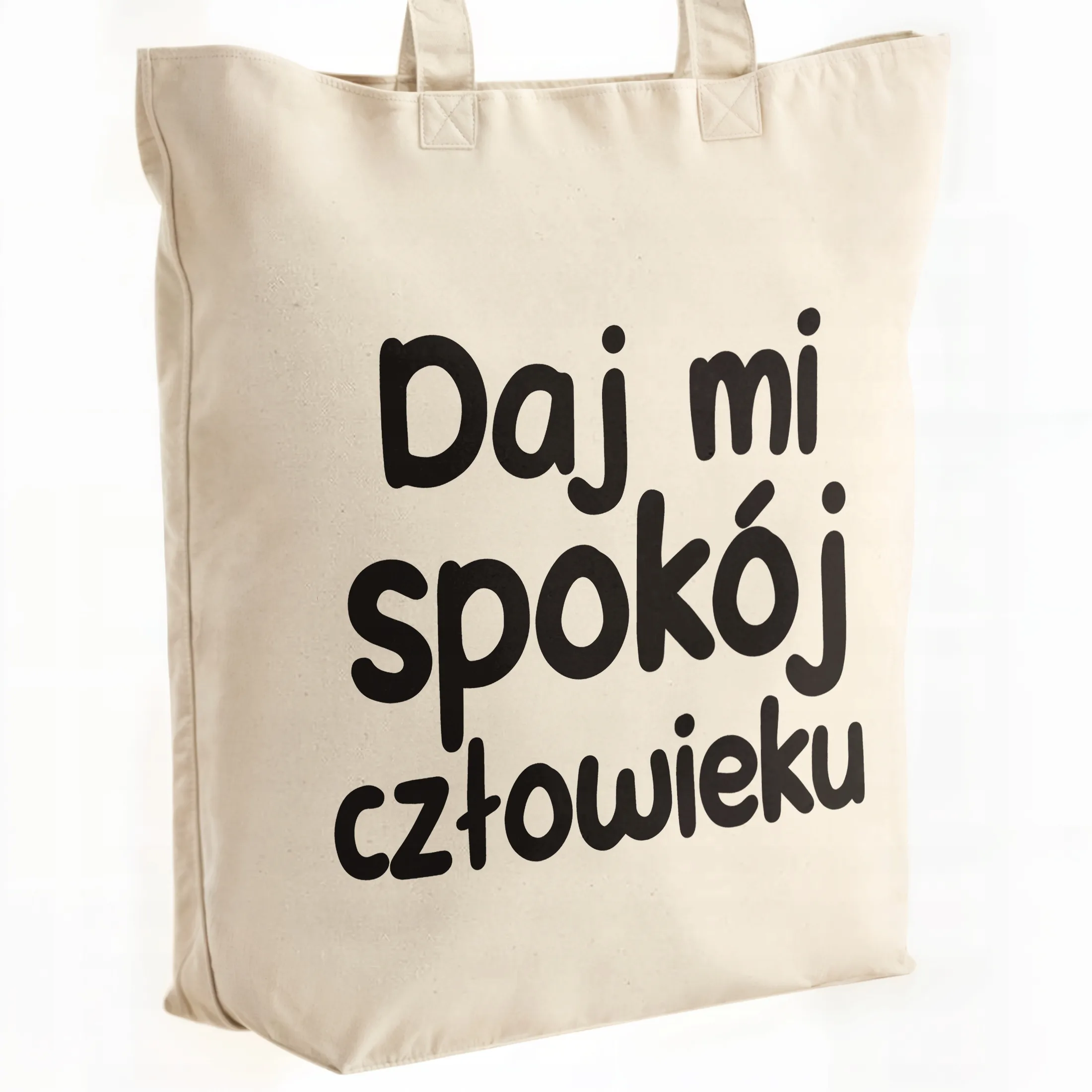 Torba bawełniana premium Daj Mi Spokój Człowieku Zabawny Prezent