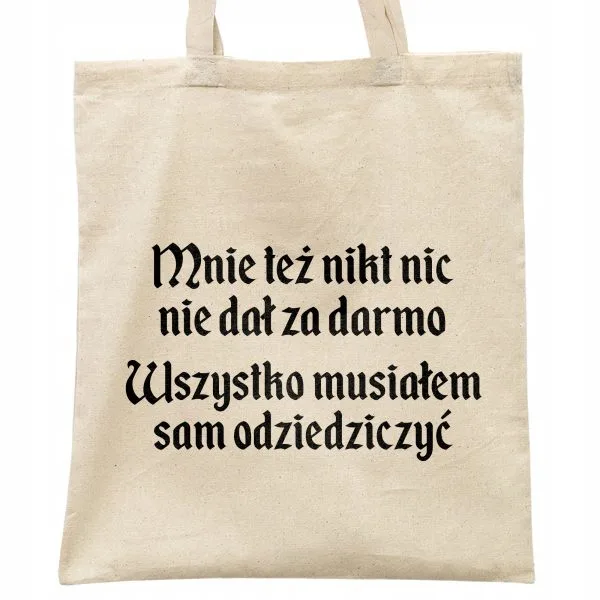 Torba bawełniana na zakupy 1670 Musiałem Sam Odziedziczyć