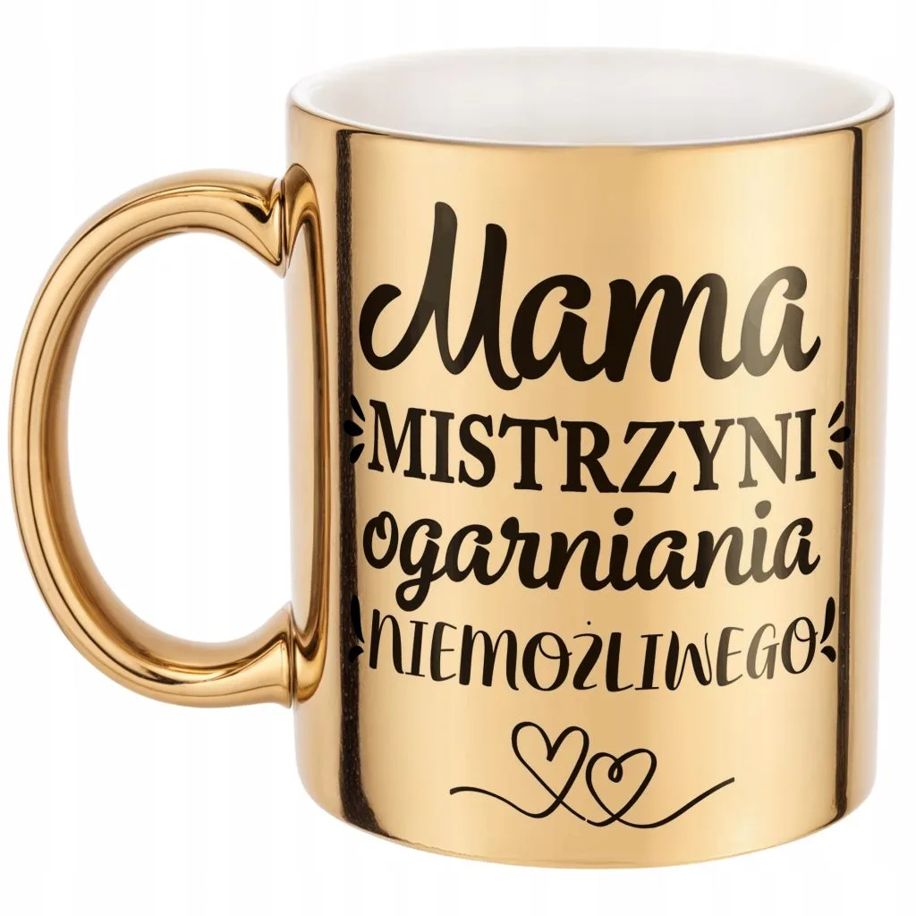 Złoty Kubek ceramiczny Dzień Matki Dla Mamy Mama Mistrzyni Ogarniania