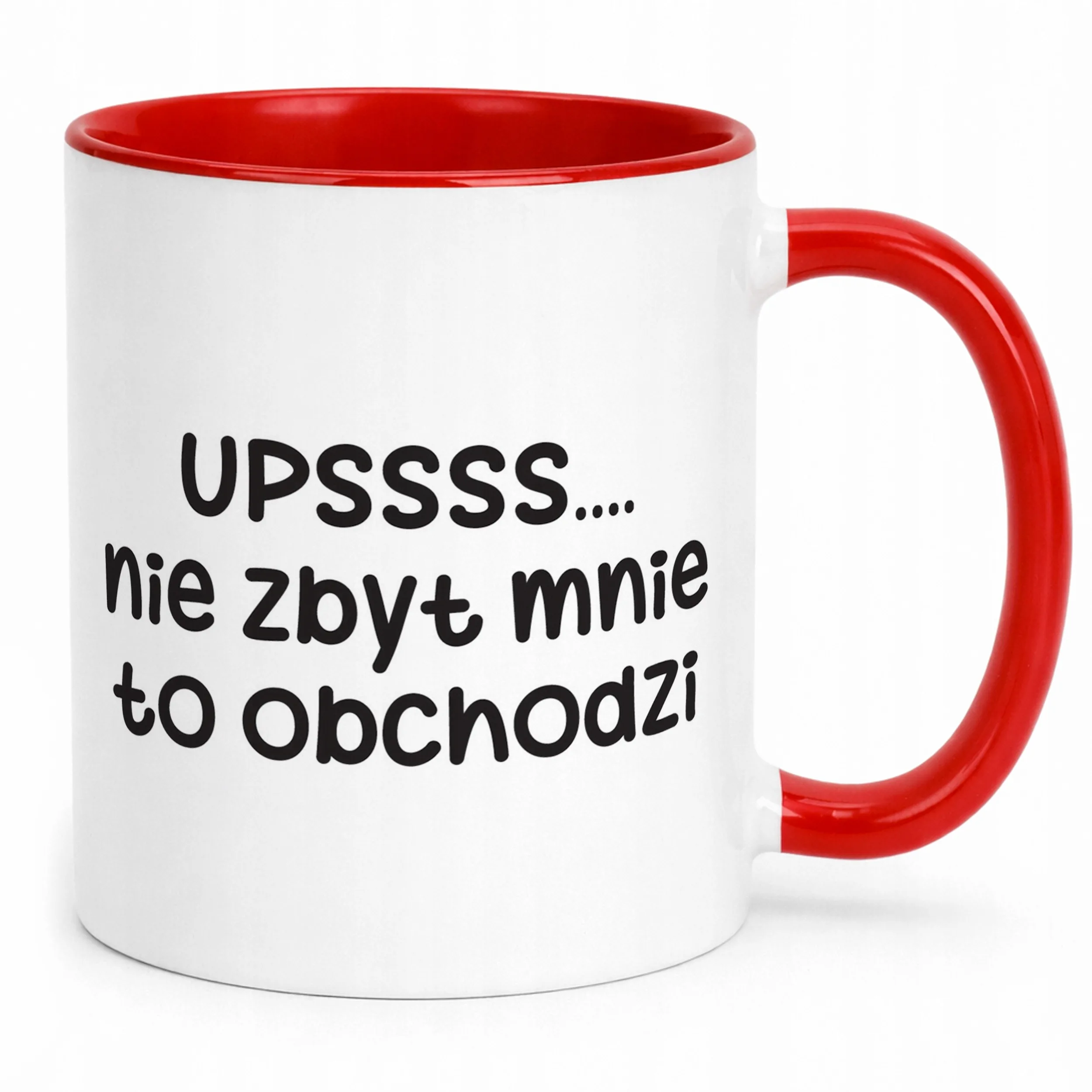 Kubek Czerwony Upsss Nie Zbyt Mnie To Obchodzi Śmieszny Zabawny Prezent