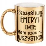 Złoty Kubek ceramiczny Personalizowany z okazji Emerytury Dla Emeryta