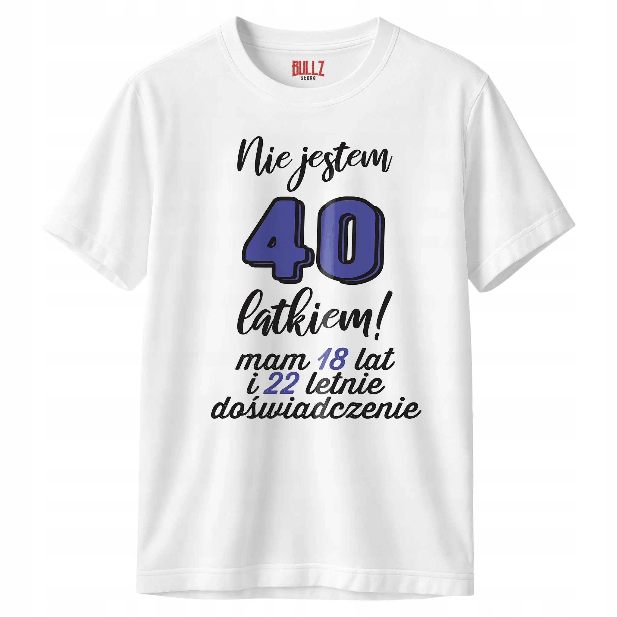 Koszulka biała męska Nie Jestem 40 Latkiem Urodziny Prezent