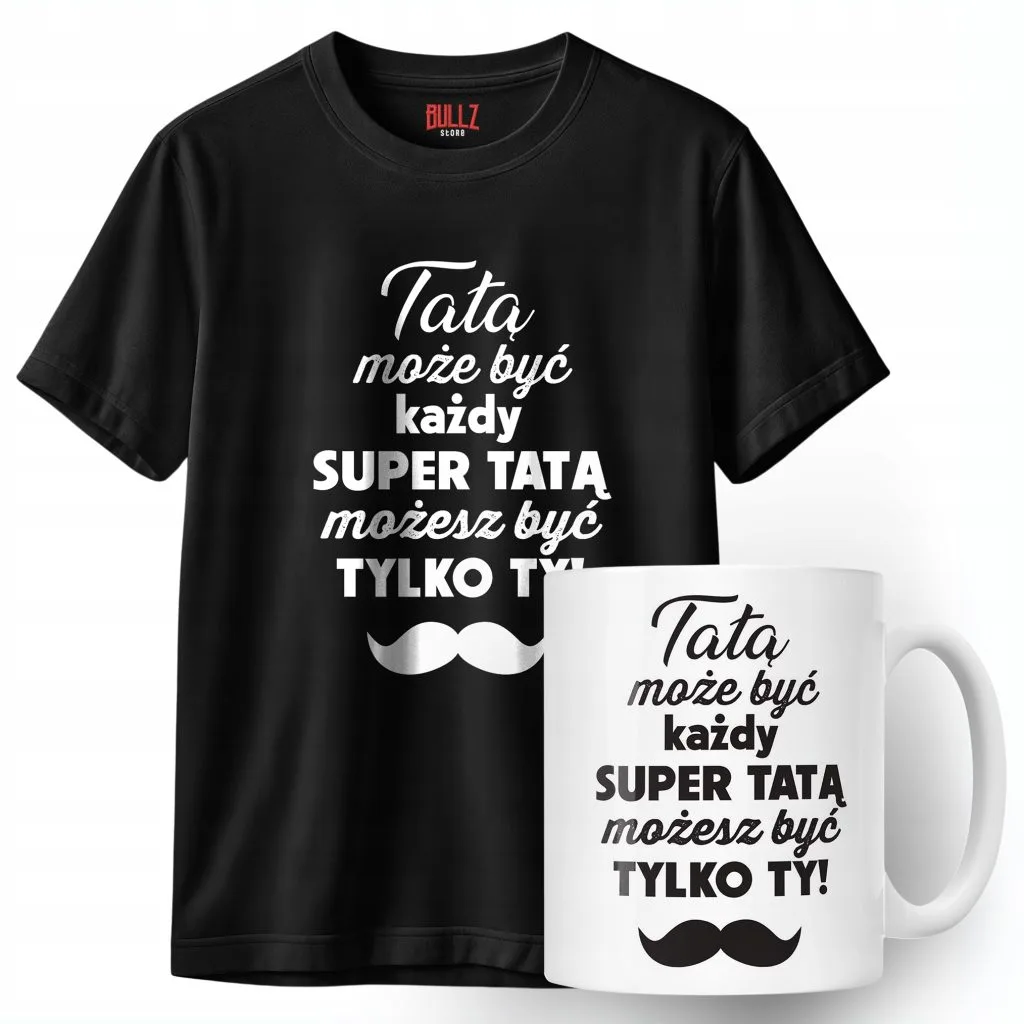 Zestaw Kubek + Koszulka Dzień Ojca Dla Taty Tatą Może Być Każdy