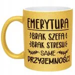 Złoty kubek brokatowy Z okazji Emerytury Dla Emeryta Emerytki Prezent