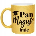 Złoty kubek brokatowy Personalizowany Pan Magister Prezent Upominek