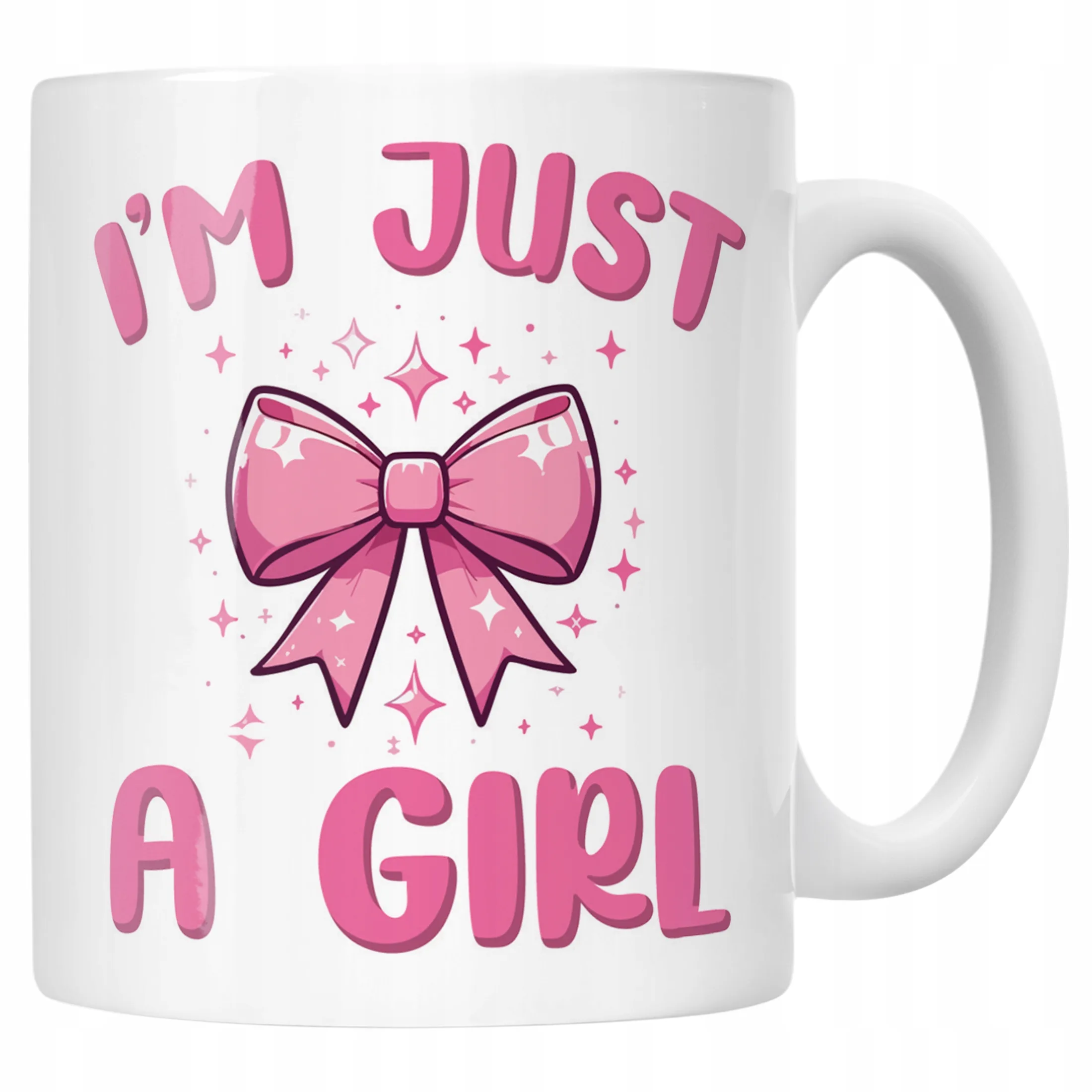 Kubek ceramiczny I’M JUST A GIRL Śmieszny Zabawny Prezent
