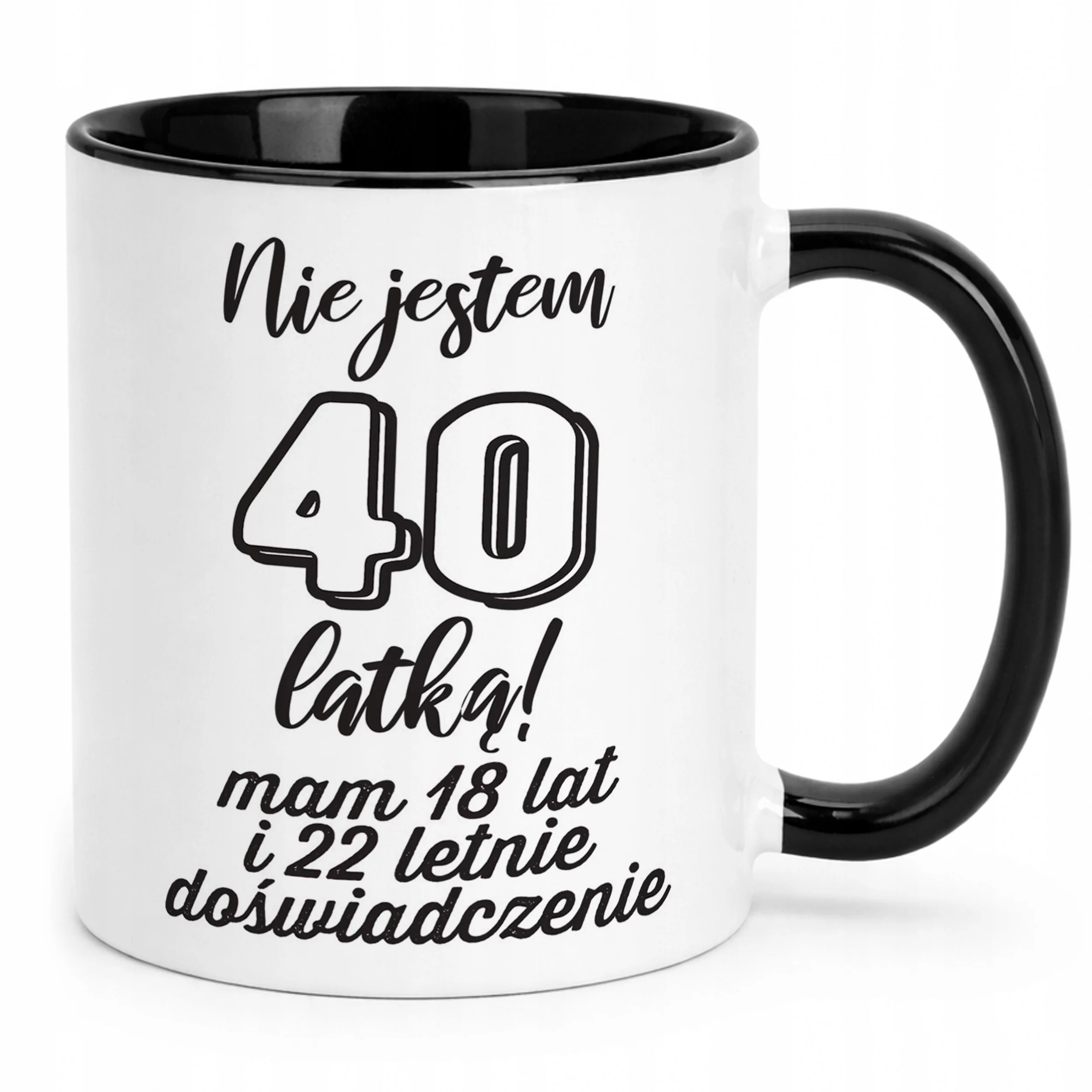 Kubek Czarny Nie Jestem 40 latką Prezent Dla Kobiety Urodziny