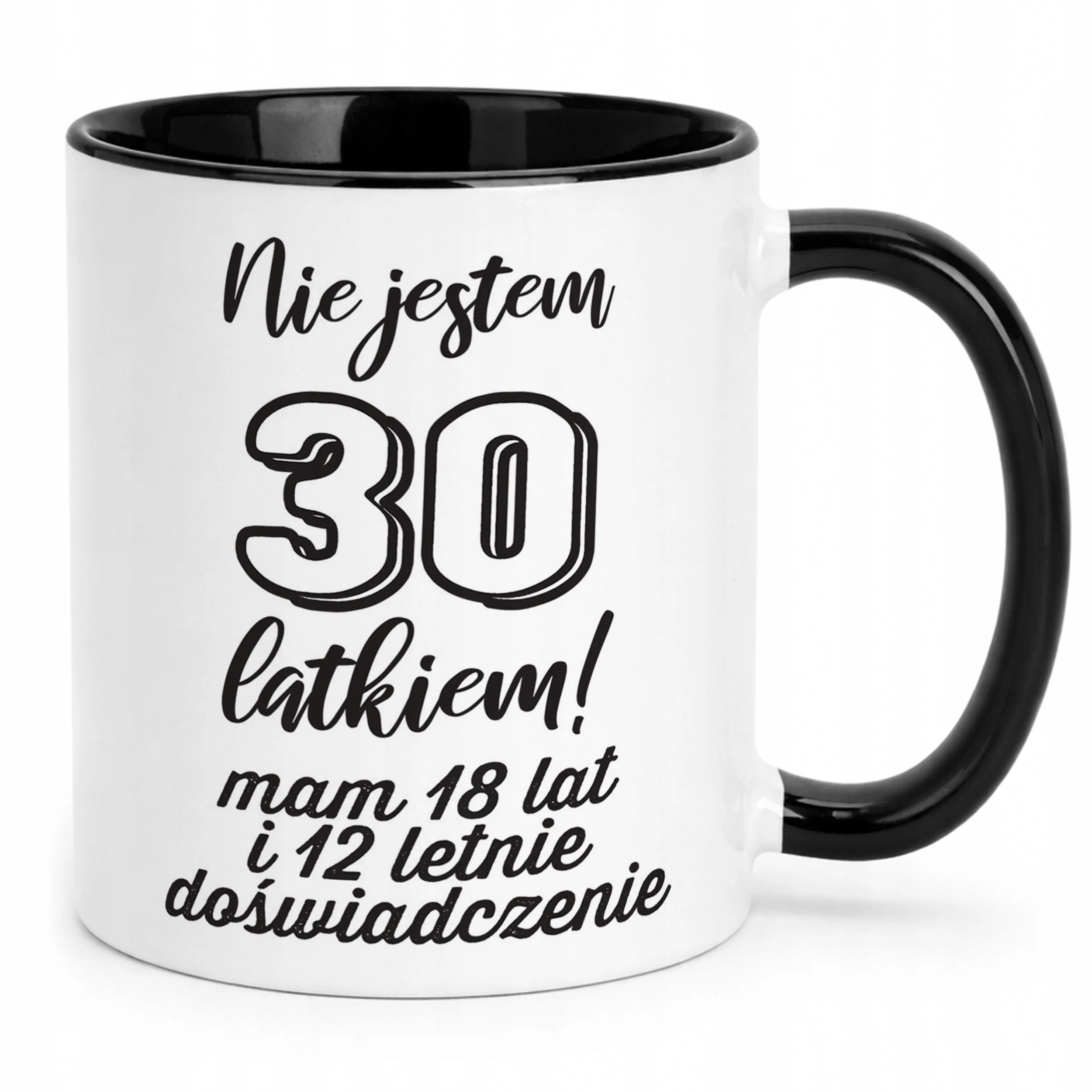 Kubek Czarny Nie Jestem 30 latkiem Prezent Dla Mężczyzny