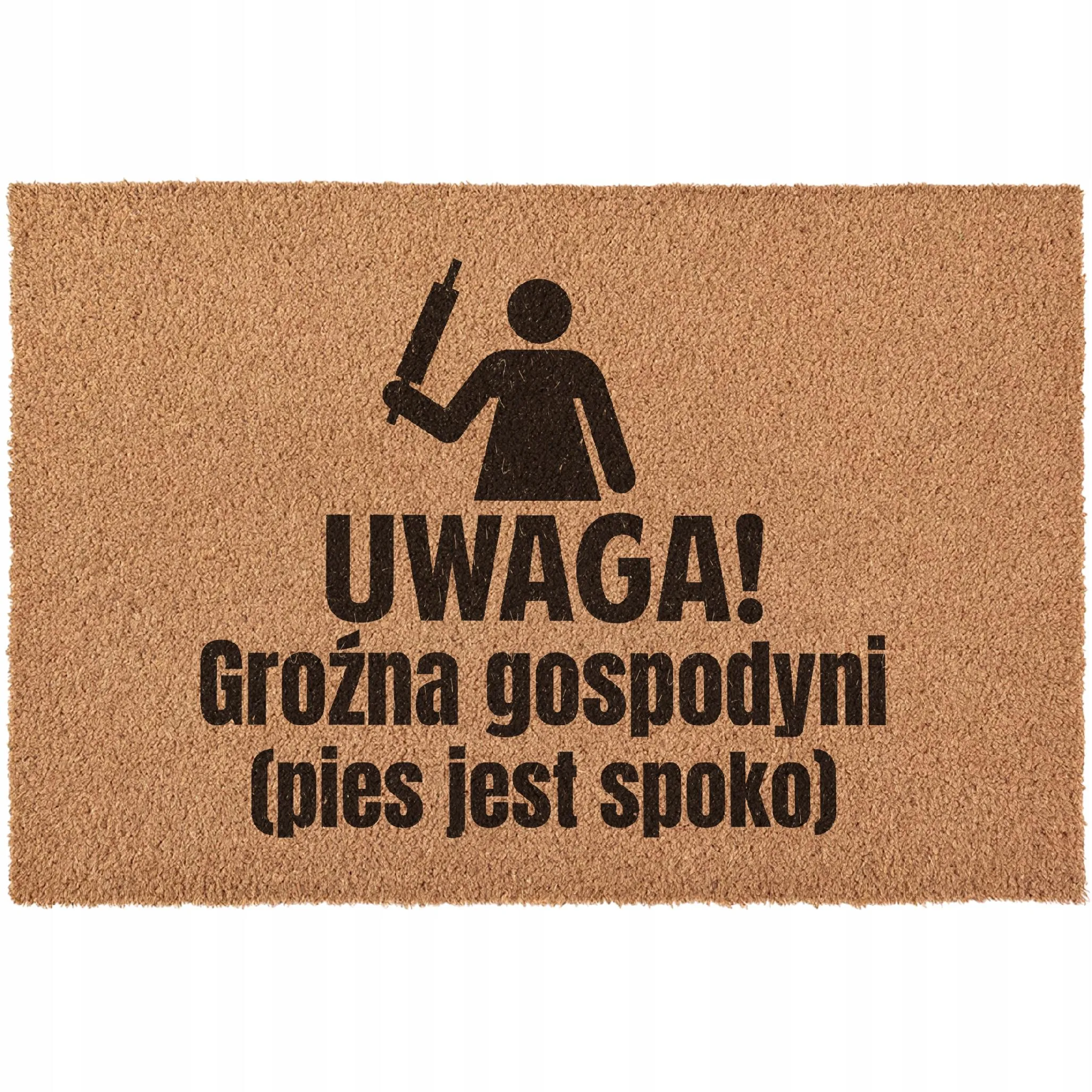 Wycieraczka UWAGA groźna gospodyni pies jest spoko pod drzwi kokosowa 60×40