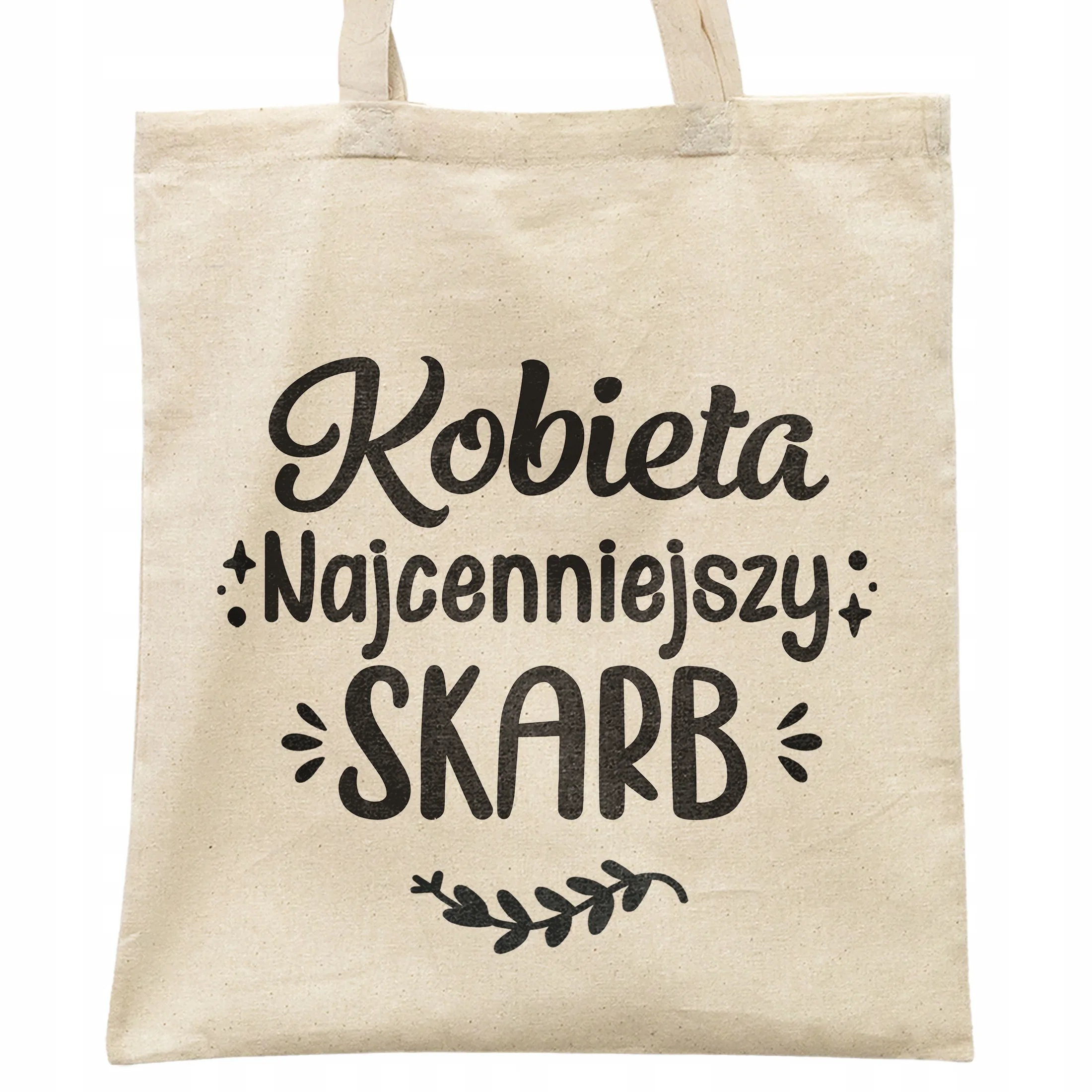 Torba bawełniana na zakupy prezent na Dzień Kobiet Kobieta Skarb