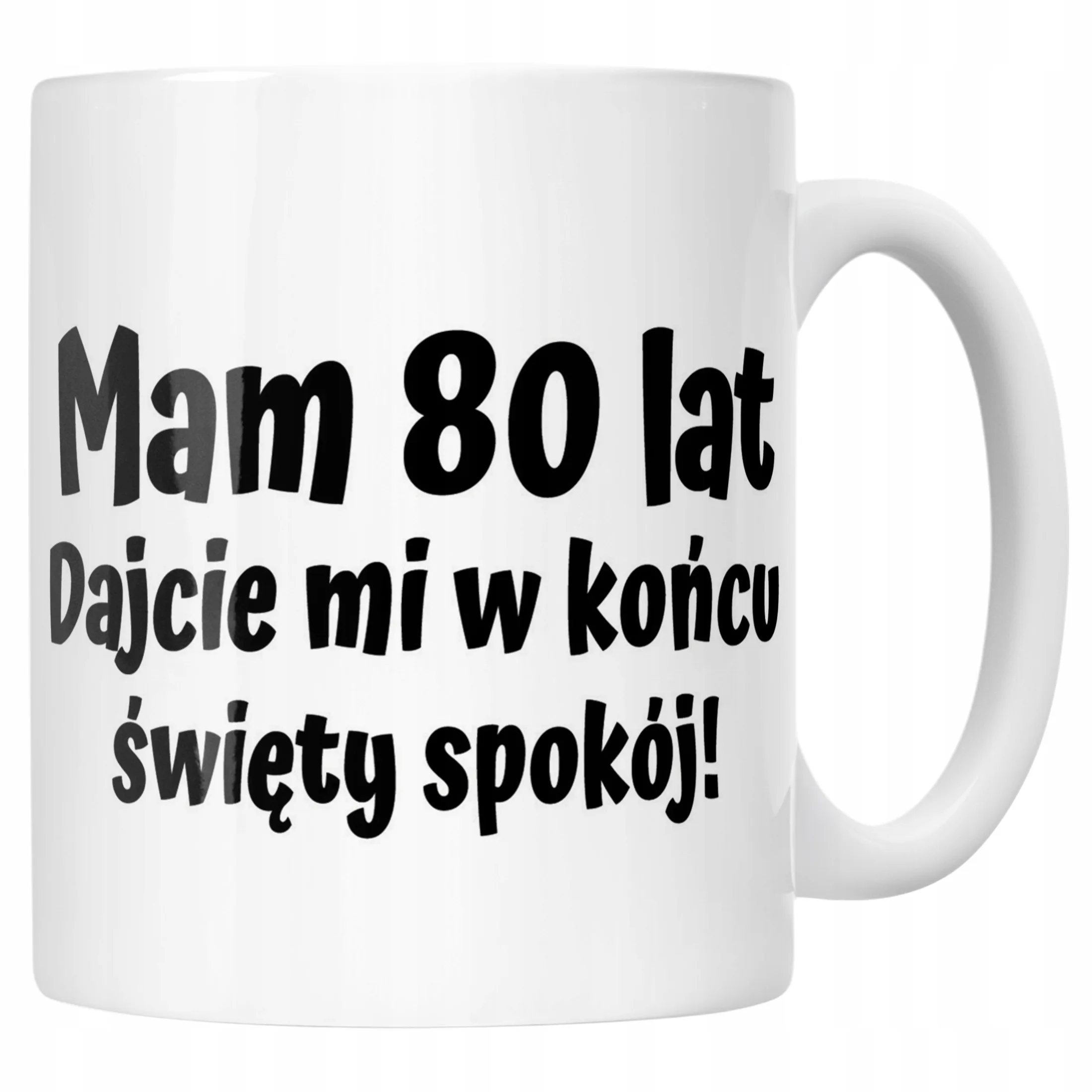 Kubek ceramiczny Mam 80 Lat Na Urodziny Prezent Upominek