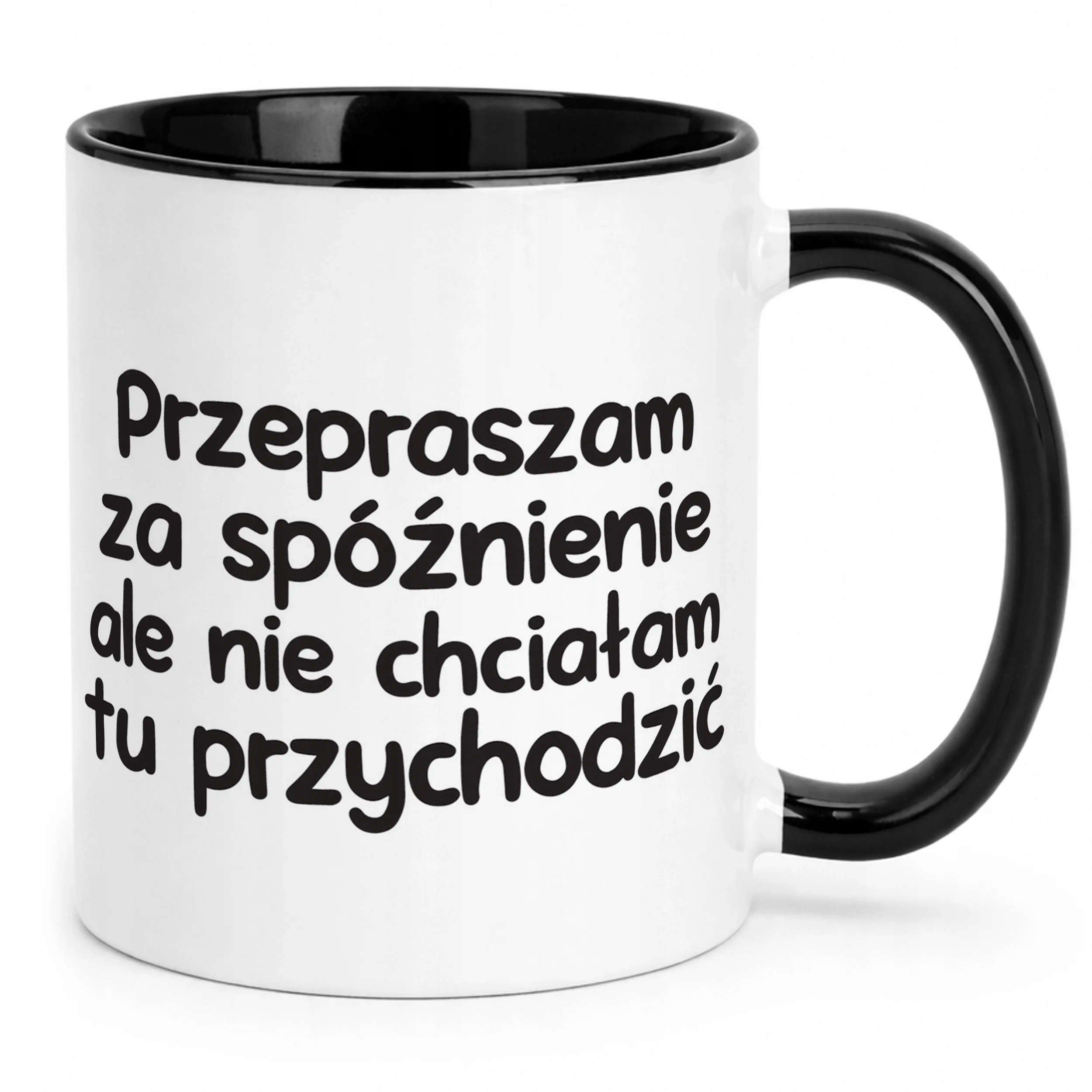 Kubek Czarny Przepraszam Za Spóźnienie Śmieszny Zabawny Prezent