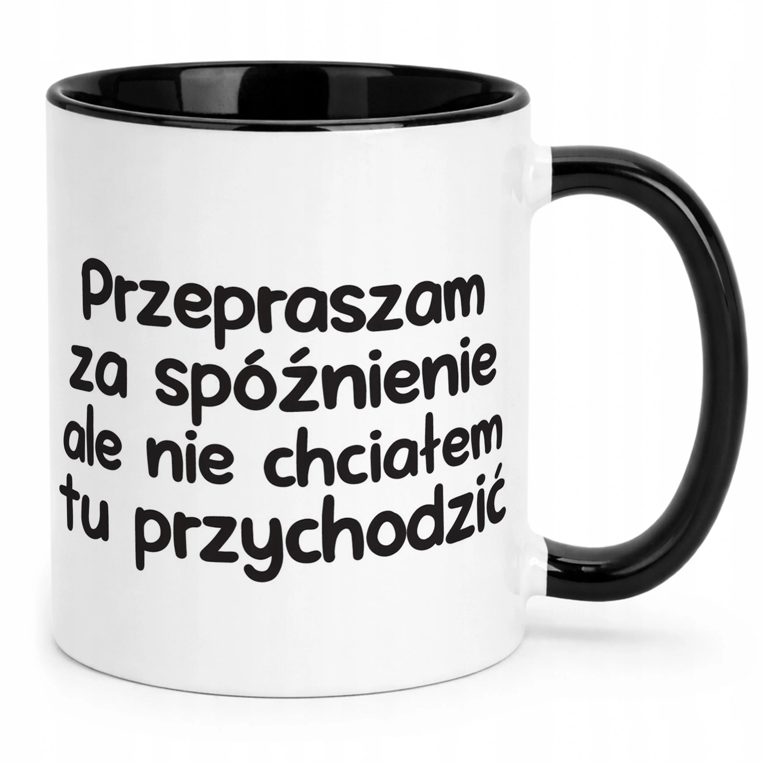 Kubek Czarny Przepraszam Za Spóźnienie Śmieszny Zabawny Prezent