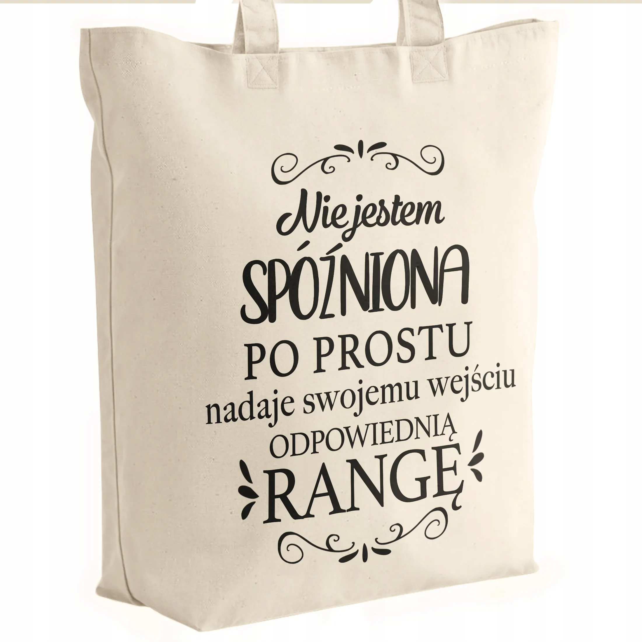 Torba bawełniana premium prezent na Dzień Kobiet Nie Jestem Spóźniona