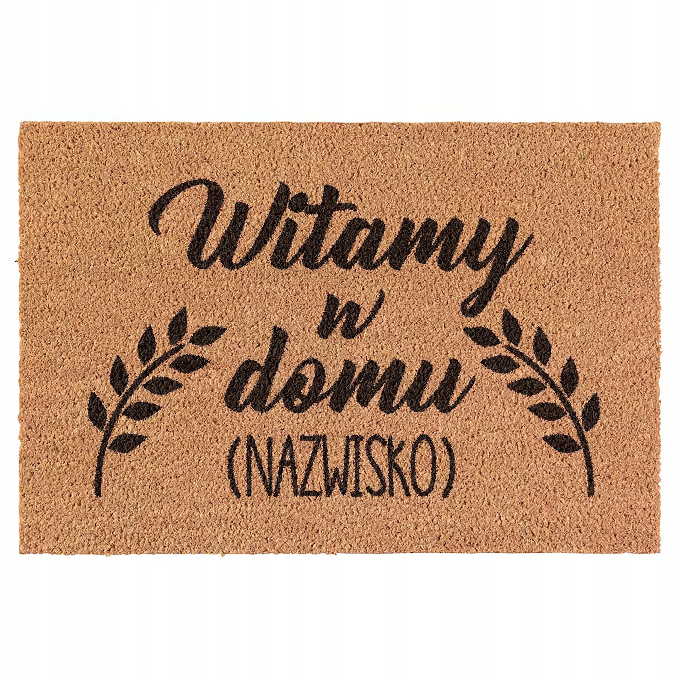 Wycieraczka Personalizowana Witamy w domu kokosowa pod drzwi 60x40cm