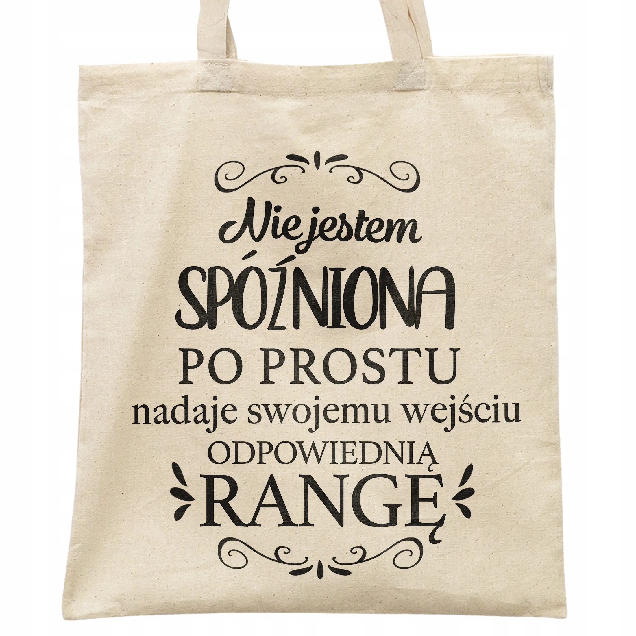 Torba bawełniana na zakupy prezent na Dzień Kobiet Nie Jestem Spóźniona