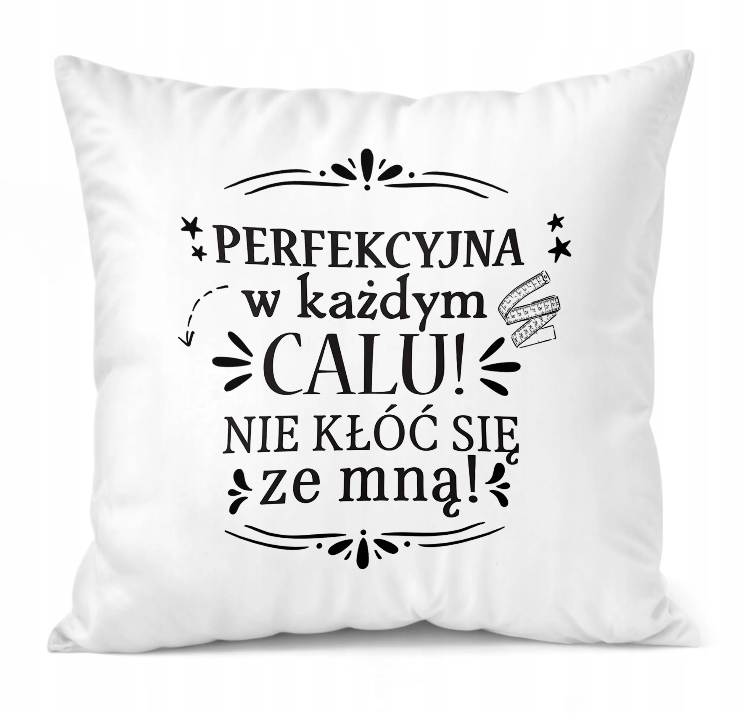 Poduszka 38x38cm Dzień Kobiet Kobiety Prezent Perfekcyjna w Każdym Calu