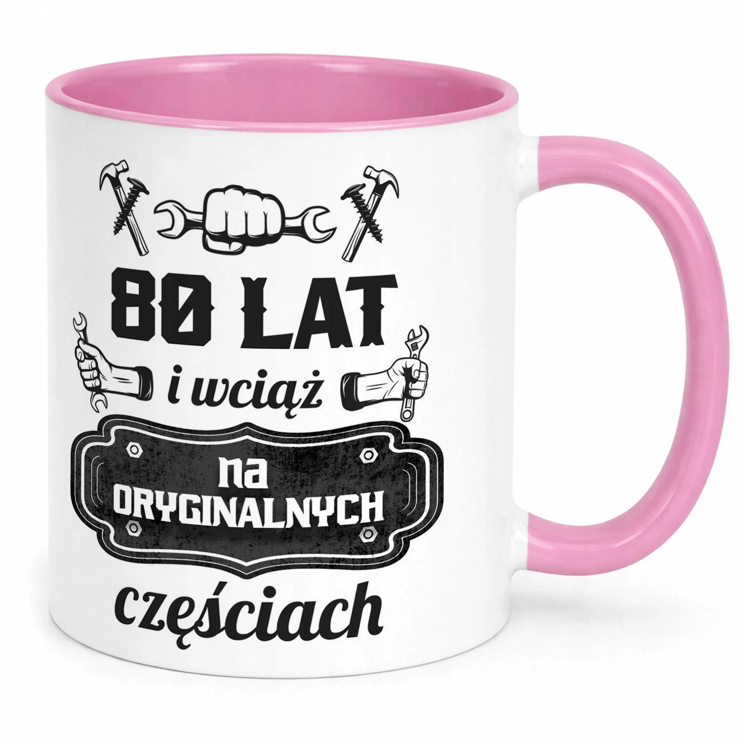 Kubek Różowy 80 Lat i Wciąż Na Oryginalnych Częściach Urodziny